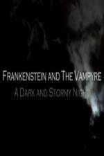 Watch Frankenstein And The Vampyre: A Dark And Stormy Night Putlocker