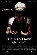 Watch The Sad Cafe Putlocker