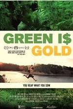 Watch Green is Gold Putlocker