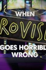 Watch When Eurovision Goes Horribly Wrong Putlocker
