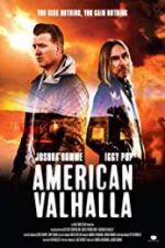 Watch American Valhalla Putlocker