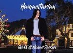 Watch Humanitarian - The Real Michael Jackson Putlocker