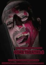 Watch Gore Theatre 2 Putlocker