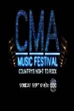 Watch CMA Music Festival Putlocker