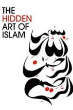 Watch The Hidden Art of Islam Putlocker