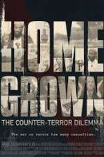 Watch Homegrown: The Counter-Terror Dilemma Putlocker