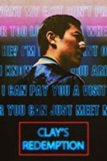 Watch Clay\'s Redemption Putlocker