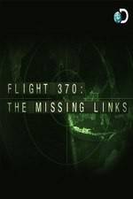 Watch Flight 370: The Missing Links Putlocker