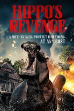 Watch Hippo\'s Revenge Putlocker