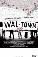 Watch Wal-Town the Film Putlocker