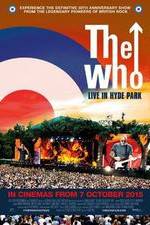 Watch The Who Live in Hyde Park Putlocker