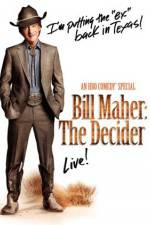 Watch Bill Maher The Decider Putlocker