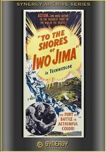 Watch To the Shores of Iwo Jima (Short 1945) Putlocker