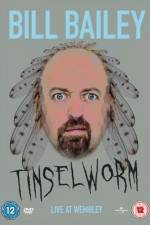 Watch Bill Bailey Tinselworm Putlocker
