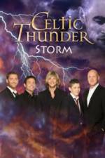 Watch Celtic Thunder Storm Putlocker