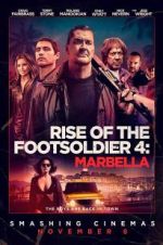 Watch Rise of the Footsoldier: Marbella Putlocker