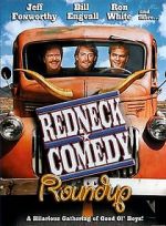 Watch Redneck Comedy Roundup Putlocker