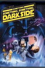 Watch Family Guy Something Something Something Dark Side Putlocker