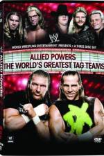 Watch WWE Allied Powers - The World's Greatest Tag Teams Putlocker