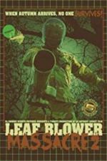 Watch Leaf Blower Massacre 2 Putlocker