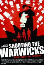 Watch Shooting the Warwicks Putlocker
