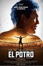 Watch El Potro, lo mejor del amor Putlocker