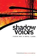 Watch Shadow Voices: Finding Hope in Mental Illness Putlocker