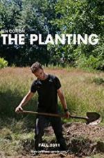 Watch The Planting Putlocker