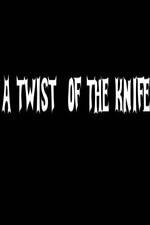 Watch A Twist of the Knife Putlocker