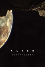 Watch Alien: Containment Putlocker