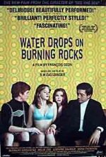 Watch Water Drops on Burning Rocks Putlocker