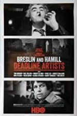 Watch Breslin and Hamill: Deadline Artists Putlocker