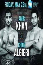 Watch Premier Boxing Champions Amir Khan Vs Chris Algieri Putlocker