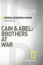 Watch Cain and Abel: Brothers at War Putlocker