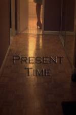 Watch Present Time Putlocker