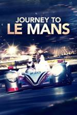 Watch Journey to Le Mans Putlocker