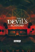Watch The Devil's Academy Putlocker