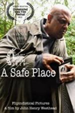 Watch A Safe Place Putlocker