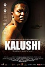 Watch Kalushi: The Story of Solomon Mahlangu Putlocker