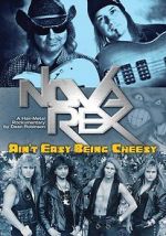 Watch Nova Rex: Ain\'t Easy Being Cheesy Putlocker