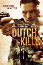 Watch Dutch Kills Putlocker