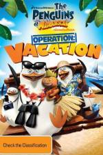 Watch Penguins of Madagascar Operation Vacation Putlocker