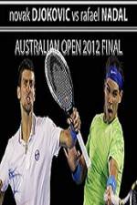 Watch Tennis Australian Open 2012 Mens Finals Novak Djokovic vs Rafael Nadal Putlocker
