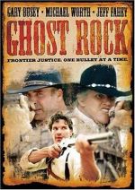 Watch Ghost Rock Putlocker