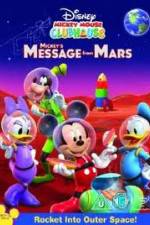 Watch Mickey Mouse Clubhouse: Mickey's Message From Mars Putlocker