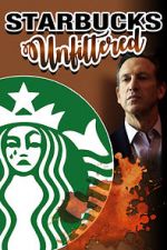 Watch Starbucks Unfiltered Putlocker