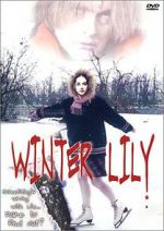Watch Winter Lily Putlocker