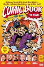 Watch Comic Book The Movie Putlocker