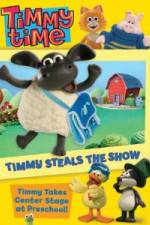 Watch Timmy Time: Timmy Steals the Show Putlocker