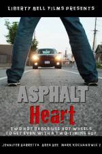 Watch Asphalt Heart Putlocker